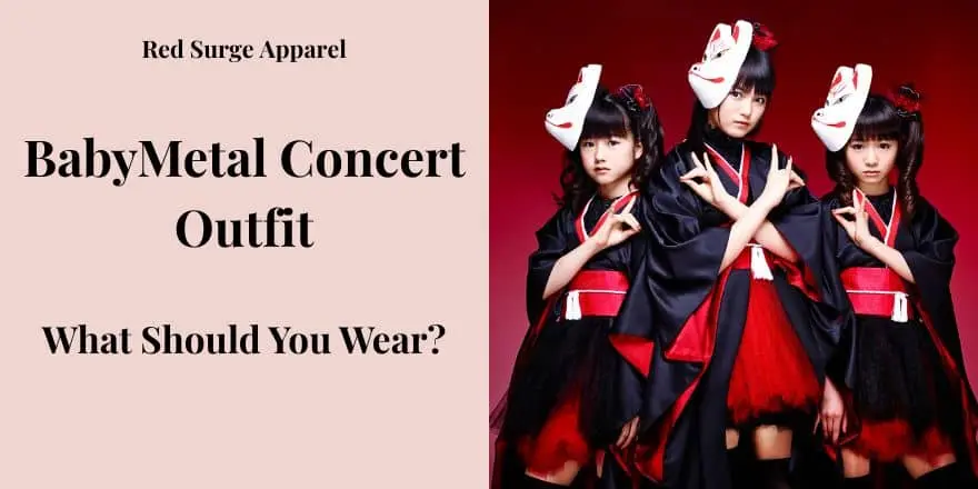 BabyMetal Concert Outfit - What Should You Wear? - Red Surge Apparel