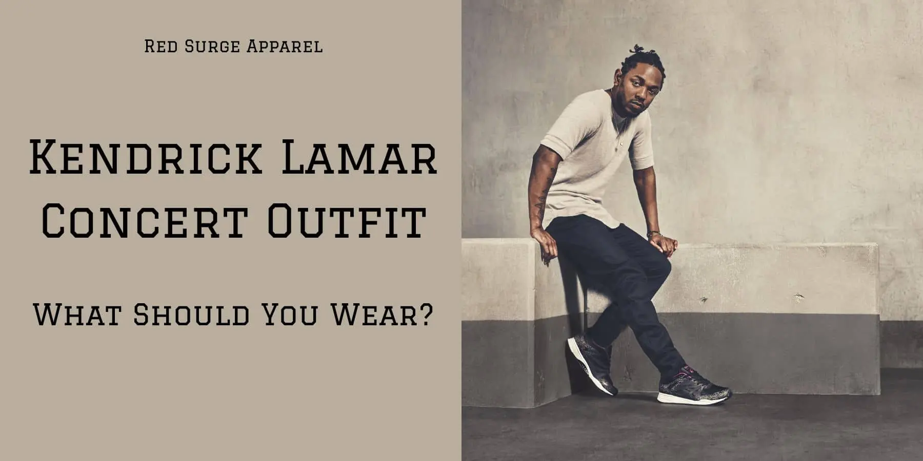 Kendrick Lamar Concert Outfit - What Should You Wear? - Red Surge Apparel