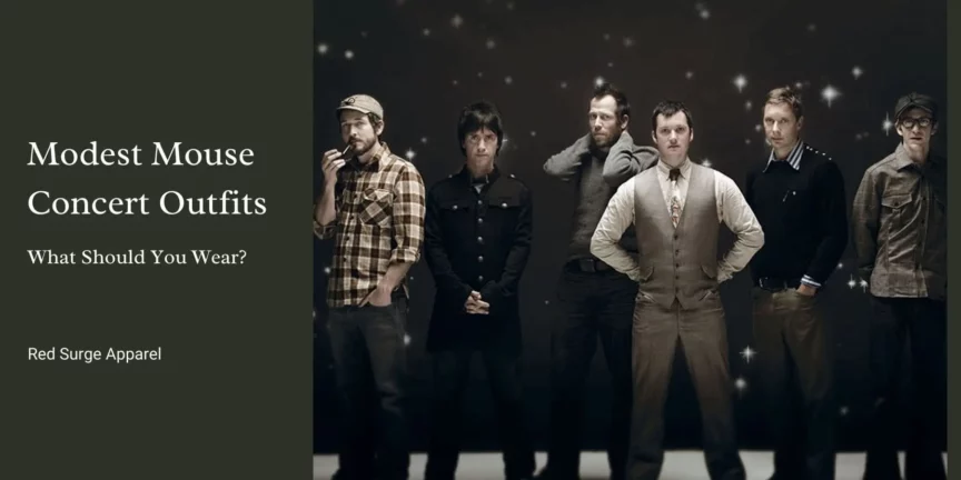 Modest Mouse Concert Outfit - What Should You Wear? - Red Surge Apparel