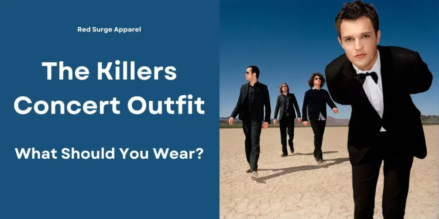 The Killers Concert Outfit - What Should You Wear? - Red Surge Apparel
