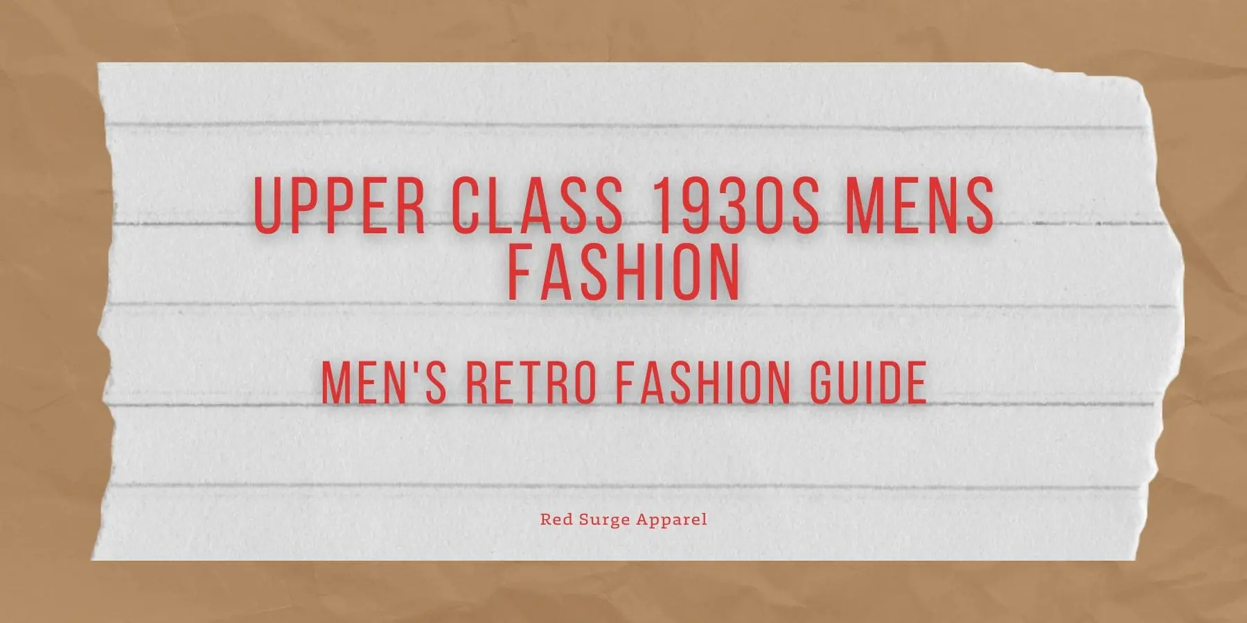 Upper Class 1930s Mens Fashion - Men's Retro Fashion Guide - Red Surge Apparel