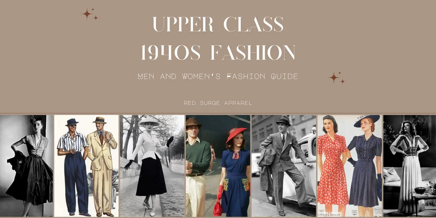 Upper Class 1940s Fashion - Men and Women's Fashion Guide - Red Surge Apparel